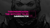 Thronebreaker: The Witcher Tales  - Livestream Replay