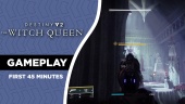 Destiny 2: The Witch Queen - First 45 Minutes Gameplay